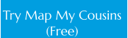 Try Map My Cousins  (Free)