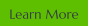 Learn More
