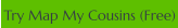 Try Map My Cousins (Free)