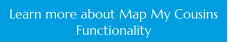 Learn more about Map My Cousins Functionality